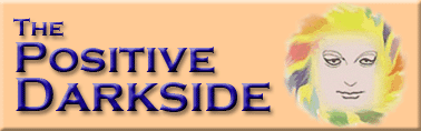The Positive Darkside